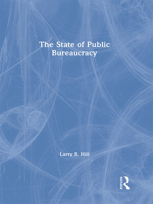 cover image of The State of Public Bureaucracy